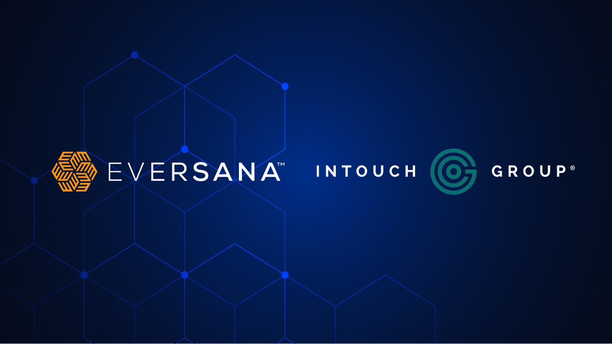 EVERSANA and Intouch Group join forces, adding the premiere digital ...